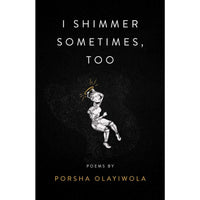 i shimmer sometimes, too