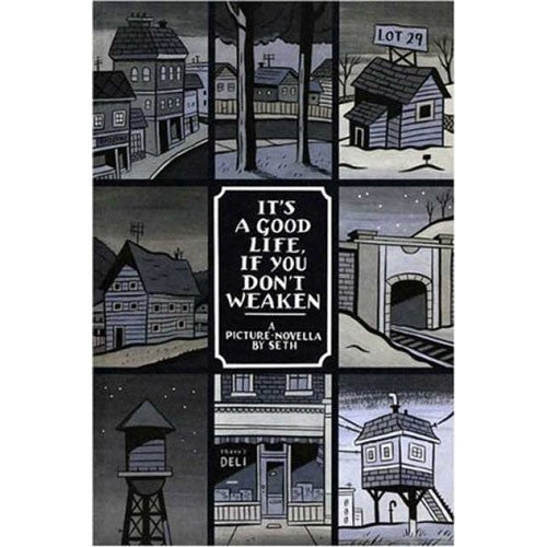 It's A Good Life If You Don't Weaken – Atomic Books