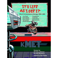 It's Life As I See It: Black Cartoonists In Chicago