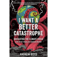 I Want a Better Catastrophe