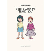 I Wish I Could Say Thank You