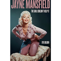 Jayne Mansfield: The Girl Couldn't Help It