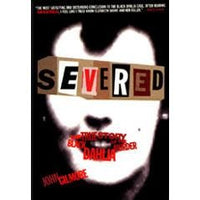 Severed: The True Story of the Black Dahlia Murder