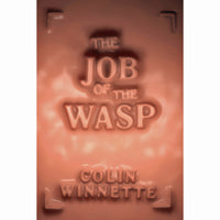 The Job of the Wasp: A Novel
