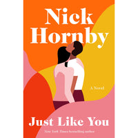 Just Like You: A Novel