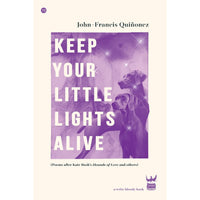 Keep Your Little Lights Alive: Poems after Kate Bush's Hounds of Love and Others