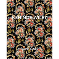 Kehinde Wiley: Saint Louis