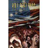 Killadelphia Book 1 (Deluxe Edition)