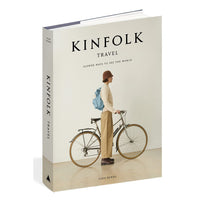 Kinfolk Travel: Slower Ways to See the World