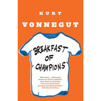 Breakfast of Champions: A Novel
