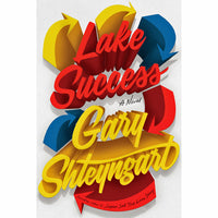 Lake Success (hardcover)