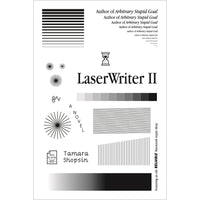 LaserWriter II: A Novel