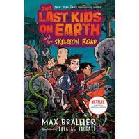 The The Last Kids on Earth and the Skeleton Road
