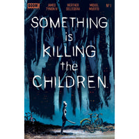 Something Is Killing The Children #1