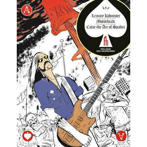 Lemmy Kilmister of Motörhead: Color the Ace of Spades – Atomic Books