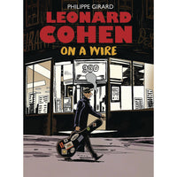 Leonard Cohen: On A Wire
