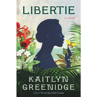 Libertie: A Novel