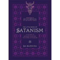 The Little Book of Satanism: A Guide to Satanic History, Culture, and Wisdom