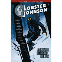 Lobster Johnson Volume 6: Chain Forged In Life