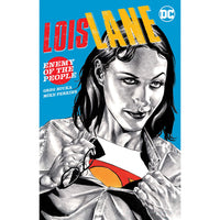 Lois Lane: Enemy of the People