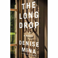 The Long Drop: A Novel