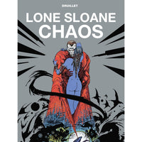 Lone Sloane Chaos