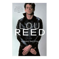 Lou Reed: A Life