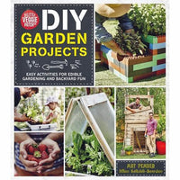 Little Veggie Patch Co. DIY Garden Projects: Easy Activities For Edible Gardening And Backyard Fun