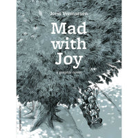 Mad With Joy