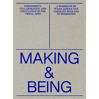 Making & Being