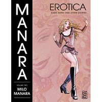 Manara Erotica Volume 2: Kama Sutra and Other Stories