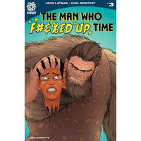 The Man WHo Effed Up Time #3