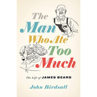 The Man Who Ate Too Much