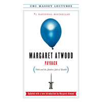 Payback: Debt and the Shadow Side of Wealth