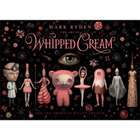 Mark Ryden: The Art Of Whipped Cream For the American Ballet Theatre