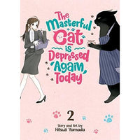 Masterful Cat Depressed Again Today Volume 2