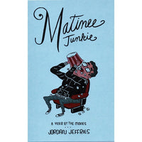 Matinee Junkie #1