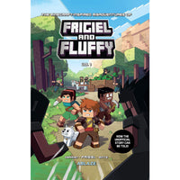 The Minecraft-Inspired Misadventures of Frigiel and Fluffy Volume 1