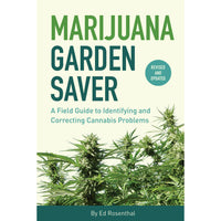 Marijuana Garden Saver