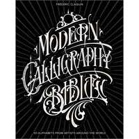 Modern Calligraphy Bible: 101 Alphabets From Artists Around The World