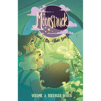 Moonstruck Volume 3: Troubled Waters