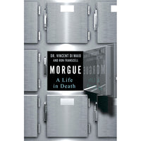 Morgue: A Life in Death