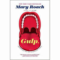 Gulp: Adventures on the Alimentary Canal