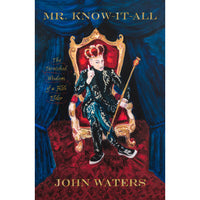 Mr. Know-It-All: The Tarnished Wisdom of a Filth Elder