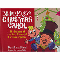 Mister Magoo's Christmas Carol: The Making of the First Animated Christmas Special