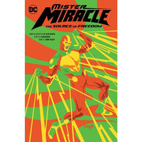 Mister Miracle: The Source Of Freedom