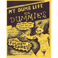 My Dumb Life For Dummies