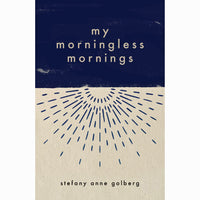 My Morningless Mornings