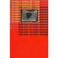 My Mother: Demonology: A Novel