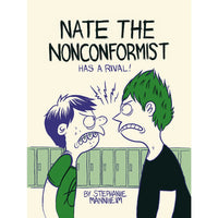 Nate The Nonconformist Has A Rival!